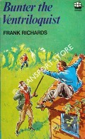 Book cover of Bunter the Ventriloquist by RICHARDS, Frank